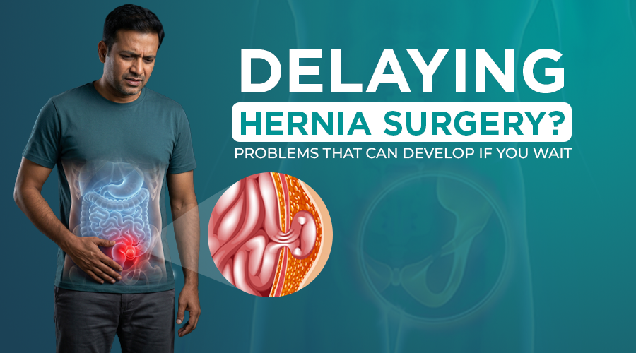Delaying Hernia Surgery Treatment in Guntur